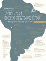 Okładka książki Atlas odkrywców dla niepoprawnie ciekawych świata