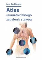 Atlas reumatoidalnego zapalenia stawów. Autor: Lepori Luis Raul. SmakLiter.pl Okładka książki Atlas reumatoidalnego zapalenia stawów