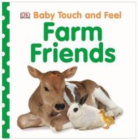 Baby Touch and Feel Farm Friens. Wydawca: DK. SmakLiter.pl Opakowanie Baby Touch and Feel Farm Friens