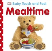 Baby Touch and Feel Mealtime. Wydawca: DK. SmakLiter.pl Opakowanie Baby Touch and Feel Mealtime