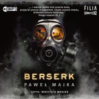 Berserk audiobook. Autor: Majka Paweł. SmakLiter.pl Okładka książki Berserk audiobook