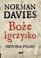 Okładka książki Boże igrzysko. Historia Polski