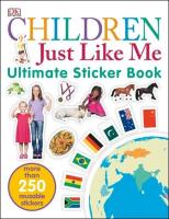 Children Just Like Me Ultimate Sticker Book. Wydawca: DK. SmakLiter.pl Opakowanie Children Just Like Me Ultimate Sticker Book