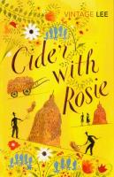 Cider With Rosie. Autor: Laurie Lee. SmakLiter.pl Okładka książki Cider With Rosie