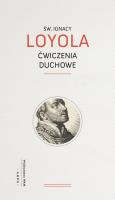 ĆWICZENIA DUCHOWE WYD. 5. Autor: św. Ignacy Loyola. SmakLiter.pl Okładka książki ĆWICZENIA DUCHOWE WYD. 5