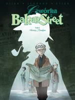 Czwórka z Baker Street Tom 4 Sieroty z Londynu. Autor: Jean-Blaise Djian, Olivier Legrand, David Etien. SmakLiter.pl Okładka książki Czwórka z Baker Street Tom 4 Sieroty z Londynu