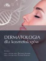 Okładka książki Dermatologia dla kosmetologów