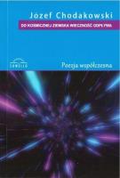Do kosmicznej ziemska wieczność odpływa. Autor: Chodakowski Józef. SmakLiter.pl Okładka książki Do kosmicznej ziemska wieczność odpływa