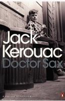Doctor Sax. Autor: Kerouac 	Jack. SmakLiter.pl Okładka książki Doctor Sax