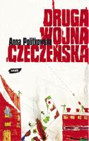 Druga wojna czeczeńska. Autor: Anna Politkowska. SmakLiter.pl Okładka książki Druga wojna czeczeńska