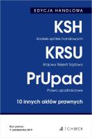 EDYCJA HANDLOWA Kodeks spółek handlowych Krajowy Rejestr Sądowy. Prawo upadłościowe. 10 innych aktów. Autor: Opracowanie zbiorowe. SmakLiter.pl Okładka książki EDYCJA HANDLOWA Kodeks spółek handlowych Krajowy Rejestr Sądowy. Prawo upadłościowe. 10 innych aktów