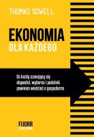 Ekonomia dla każdego. Autor: Sowell Thomas. SmakLiter.pl Okładka książki Ekonomia dla każdego