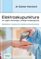 Okładka książki Elektroakupunktura do użytku domowego i praktyki terapeutycznej