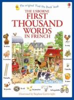 FIRST 1000 WORDS IN FRENCH. Autor: Amery Heather. SmakLiter.pl Okładka książki FIRST 1000 WORDS IN FRENCH