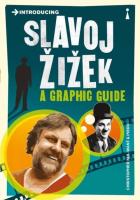Introducing Slavoj Zizek a graphic guide. Autor: Kul-Want Christopher. SmakLiter.pl Okładka książki Introducing Slavoj Zizek a graphic guide