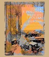 Okładka książki Italia e Polonia (1919-2019). Meraviglioso viaggio lungo cento anni / Włochy i Polska (1919-2019)