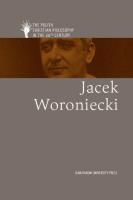 Jacek Woroniecki. Autor: Piotr S. Mazur, Barbara Kiereś, Skrzyniarz Ryszard, Agata Płazińska. SmakLiter.pl Okładka książki Jacek Woroniecki