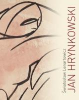 Jan Hrynkowski (1891 - 1971). Autor: Światosław Lenartowicz. SmakLiter.pl Okładka książki Jan Hrynkowski (1891 - 1971)