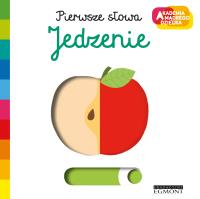 Okładka książki Jedzenie Pierwsze słowa