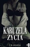 Karuzela życia. Autor: J.B. Grajda. SmakLiter.pl Okładka książki Karuzela życia