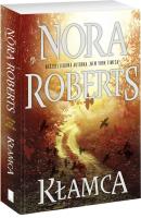Kłamca. Autor: Nora Roberts. SmakLiter.pl Okładka książki Kłamca
