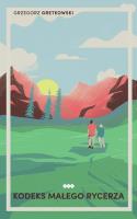 Okładka książki Kodeks Małego Rycerza