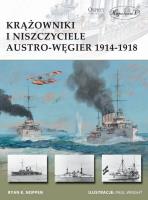 Okładka książki Krążowniki i niszczyciele Austro-Węgier 1914-1918