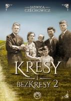 Kresy i bezkresy T.2. Autor: Jadwiga Czechowicz. SmakLiter.pl Okładka książki Kresy i bezkresy T.2