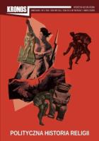 Kronos 2/2019 Polityczna historia religii. Autor:   Praca zbiorowa. SmakLiter.pl Okładka książki Kronos 2/2019 Polityczna historia religii
