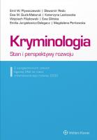 Okładka książki Kryminologia Stan i perspektywy rozwoju