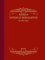 Okładka książki KSIĘGA INTENCJI MSZALNYCH NA ROK 2021