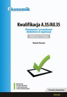 Kwalifikacja A.35. Planowanie i prowadzenie działalności w organizacji. Egzamin potwierdzający kwalifikacje w zawodzie.  (2018). Autor: Piasecka Wioletta. SmakLiter.pl Okładka książki Kwalifikacja A.35. Planowanie i prowadzenie działalności w organizacji. Egzamin potwierdzający kwalifikacje w zawodzie.  (2018)