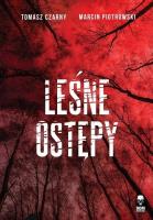 Leśne ostępy. Autor: Czarny Tomasz, Piotrowski Marcin. SmakLiter.pl Okładka książki Leśne ostępy