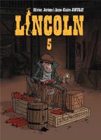 Lincoln T.5 Ani Boga, ani pana. Autor: Jrme i Anne-Claire Jouvray. SmakLiter.pl Okładka książki Lincoln T.5 Ani Boga, ani pana