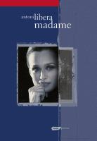 Madame. Autor: Antoni Libera. SmakLiter.pl Okładka książki Madame