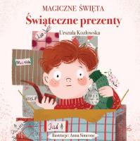 Magiczne święta. Świąteczne prezenty. Autor: Urszula Kozłowskaq. SmakLiter.pl Okładka książki Magiczne święta. Świąteczne prezenty