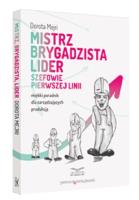 Okładka książki Mistrz Brygadzista Lider Szefowie pierwszej linii