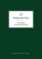 Opakowanie Mody teatralne. Przemiany - przegląd teatraliów