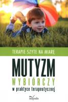 Okładka książki Mutyzm wybiórczy w praktyce terapeutycznej w.2