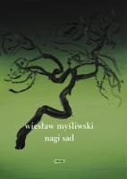 Nagi sad. Autor: Wiesław Myśliwski. SmakLiter.pl Okładka książki Nagi sad