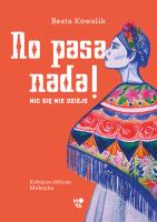 No pasa nada!. Autor: Kowalik Beata. SmakLiter.pl Okładka książki No pasa nada!
