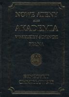 Nowe Ateny albo Akademia wszelkiey scyencyi pełna - TOM IV. Autor: Chmielowski Benedykt. SmakLiter.pl Okładka książki Nowe Ateny albo Akademia wszelkiey scyencyi pełna - TOM IV