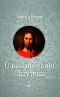 O naśladowaniu Chrystusa. Autor: Tomasz A. Kempis. SmakLiter.pl Okładka książki O naśladowaniu Chrystusa