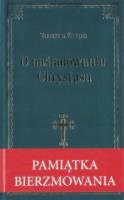 O naśladowniu Chrystusa- granatowa oprawa bierzm.. Autor: Tomasz Kempis. SmakLiter.pl Okładka książki O naśladowniu Chrystusa- granatowa oprawa bierzm.