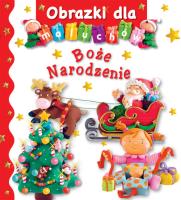 Obrazki dla maluchów. Boże Narodzenie. Autor: Nathalie Belineau. SmakLiter.pl Okładka książki Obrazki dla maluchów. Boże Narodzenie