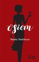 Osiem. Autor: Radka Trestikova. SmakLiter.pl Okładka książki Osiem