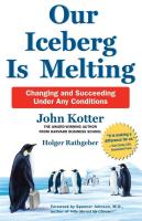 Our Iceberg is Melting. Autor: John P. Kotter. SmakLiter.pl Okładka książki Our Iceberg is Melting