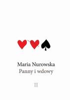 Panny i wdowy T.2 DL. Autor: Maria Nurowska. SmakLiter.pl Okładka książki Panny i wdowy T.2 DL