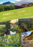 Parki Narodowe i Krajobrazowe w Polsce. Autor: Opracowanie zbiorowe. SmakLiter.pl Okładka książki Parki Narodowe i Krajobrazowe w Polsce