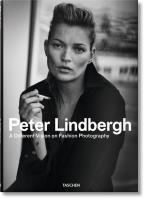 Peter Lindbergh. A Different Vision on Fashion Photography. Autor: Lindbergh  Peter, Loriot Thierry-Maxime. SmakLiter.pl Okładka książki Peter Lindbergh. A Different Vision on Fashion Photography